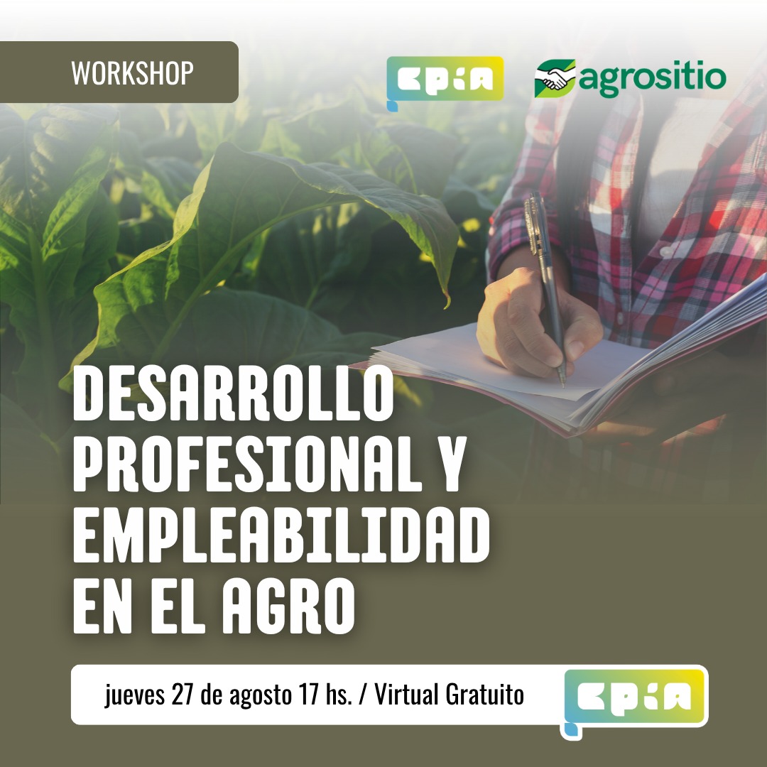 Workshop: Desarrollo profesional y empleabilidad en el Agro